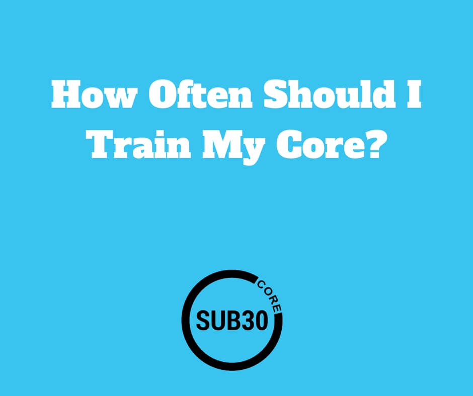 How Often Should I Train My Core
